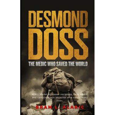 Desmond Doss: The Medic Who Saved the World (A Detailed Account and Timeless Impression)