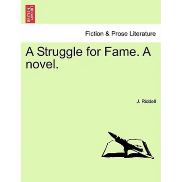 A Struggle for Fame. a Novel.
