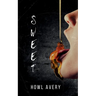 Sweet: An MM Romance Thriller