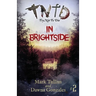 Try Not to Die: In Brightside: An Interactive Adventure