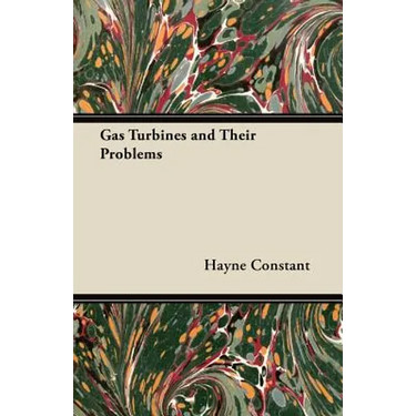 Gas Turbines and Their Problems