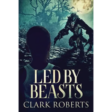 Led By Beasts