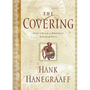 The Covering: God's Plan to Protect You from Evil