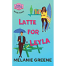 Latte for Leyla