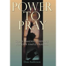 Power to Pray: God's Immense Purposes for Our Simple Prayers