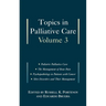 Topics in Palliative Care: Volume 3