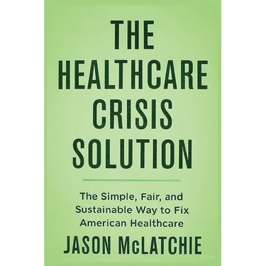 The Healthcare Crisis Solution