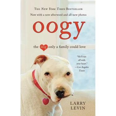 Oogy: The Dog Only a Family Could Love