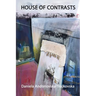 House of Contrasts