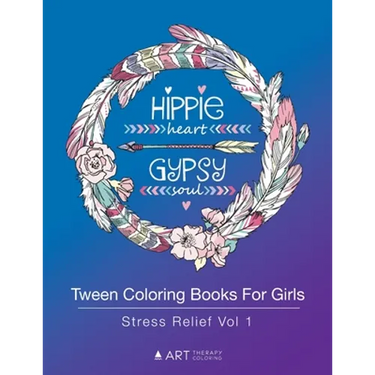Tween Coloring Books For Girls: Stress Relief Vol 1: Colouring Book for Teenagers, Young Adults, Boys, Girls, Ages 9-12, 13-16, Arts & Craft Gift, Det