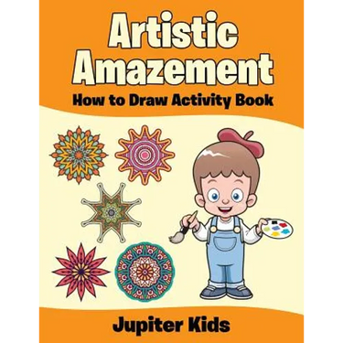 Artistic Amazement: How to Draw Activity Book