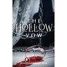 The Hollow Vow