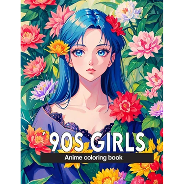 Anime Coloring Book: 90s girls: 40+ nostalgic images inspired by 90s vibes for adults, artistic enjoyment, nostalgic escape, and stress relief.