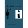 Stylistic about Style