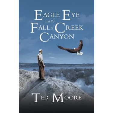 Eagle Eye and the Fall of Creek Canyon