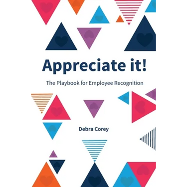 Appreciate it! The Playbook for Employee Recognition