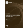 Coatings on Food Packaging and Shelf Life