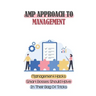 Amp Approach To Management: Management Hacks Smart Bosses Should Have In Their Bag Of Tricks: Unleashes The Potential Of Your Team And Your Busine
