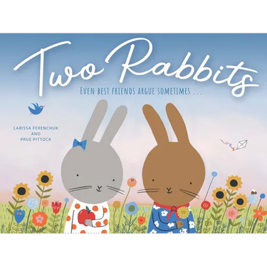 Two Rabbits: Even Best Friends Argue Sometimes ...