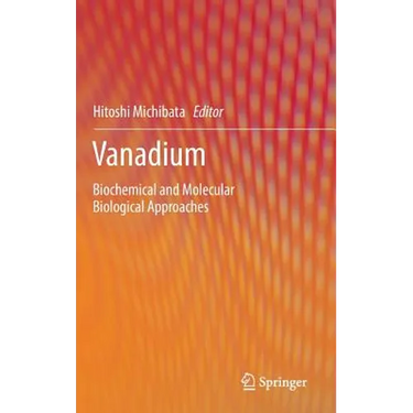 Vanadium: Biochemical and Molecular Biological Approaches