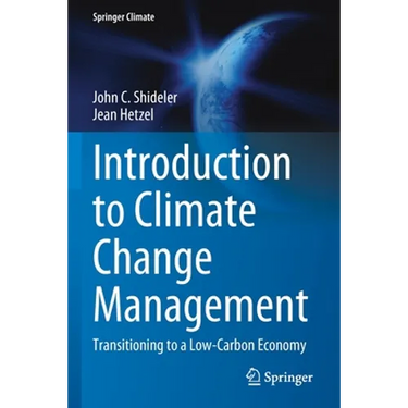 Introduction to Climate Change Management: Transitioning to a Low-Carbon Economy