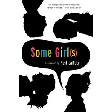 Some Girl(s): A Play