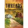 THREADS A Depression Era Tale