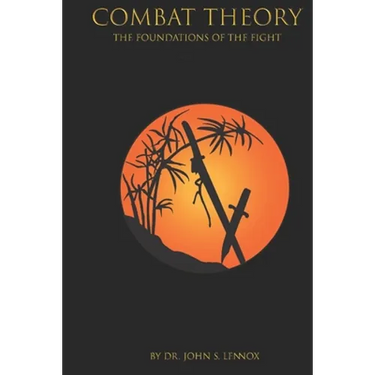 Combat Theory: The Foundations of the Fight