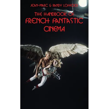 The Handbook of French Fantastic Cinema