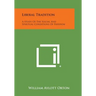 Liberal Tradition: A Study Of The Social And Spiritual Conditions Of Freedom