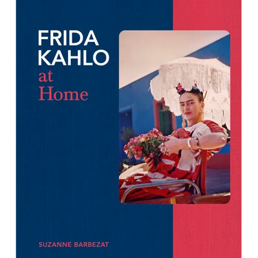 Frida Kahlo at Home