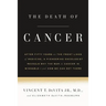 The Death of Cancer: After Fifty Years on the Front Lines of Medicine, a Pioneering Oncologist Reveals Why the War on Cancer Is Winnable--And How We C