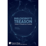 Philosophy's Treason: Studies in Philosophy and Translation