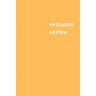 Password Keeper: Size (6 x 9 inches) - 100 Pages - Peach Cover: Keep your usernames, passwords, social info, web addresses and security