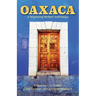 Oaxaca: A Wayfaring Writer's Anthology