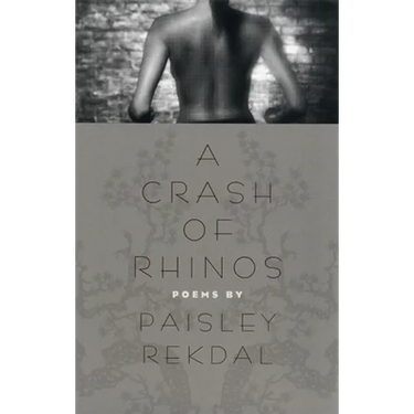 A Crash of Rhinos: Poems