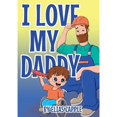 I Love My Daddy