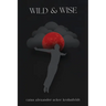 Wild & Wise