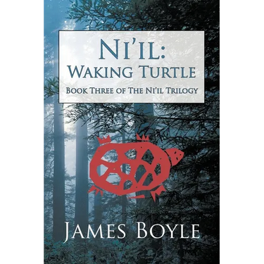 Ni'il: Waking Turtle: Book Three of the Ni'il Trilogy