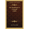 The Handbook To Cornwall (1860)