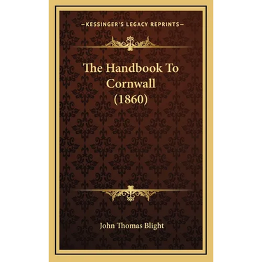 The Handbook To Cornwall (1860)