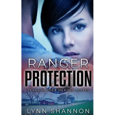 Ranger Protection: A Small-town Christian Romantic Suspense