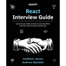 React Interview Guide: Learn all you need to know to ace any React interview and land your dream job
