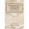Biblical Commentary on the Epistles of St. John, In Continuation of the Work of Olshausen: With an Appendix on the Catholic Epistles, and an Introduct