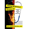 From Burnout To All-In: Reignite Your Passion For Medicine