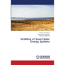 Gridding of Smart Solar Energy Systems