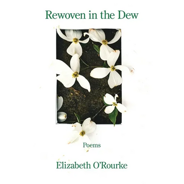 Rewoven in the Dew