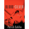 Blood and Silver: Erotic Stories