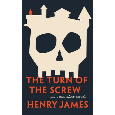 The Turn of the Screw and Other Short Novels