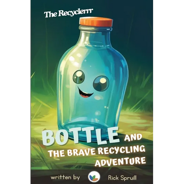 Bottle and the Brave Recycling Adventure